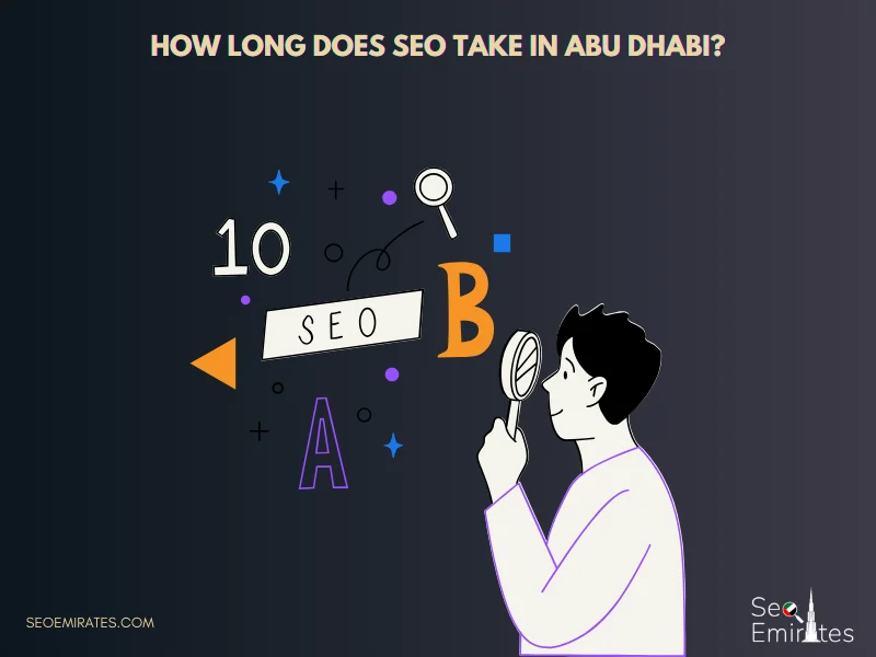 How Long Does SEO Take in Abu Dhabi