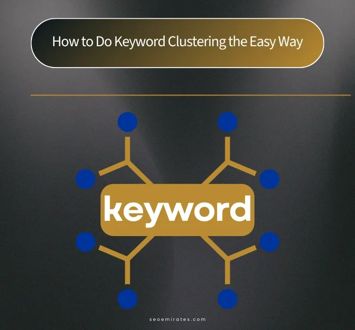 How to Do Keyword Clustering the Easy Way