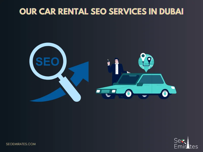 Our Car Rental SEO Services in Dubai