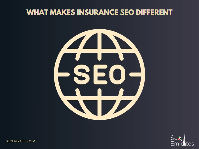What Makes Insurance SEO Different